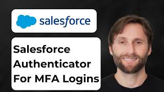 How to Use Salesforce Authenticator for MFA Logins [2026 Guide]