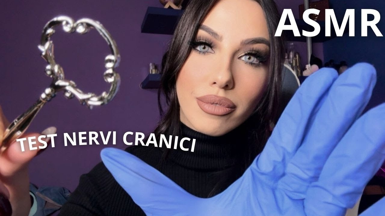 ASMR - ESAME NERVI CRANICI E TEST VISIONE PERIFERICA