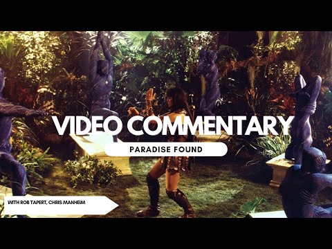 Xena - Paradise Found (Video Commentary)