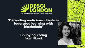 Defending malicious clients in federated learning with blockchain - Shuoying Zhang from FLock