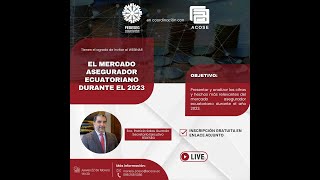 El Mercado Asegurador Ecuatoriano Durante el 2023