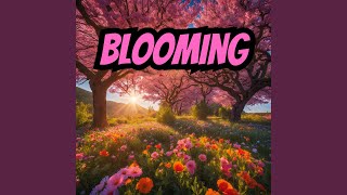 BLOOMING