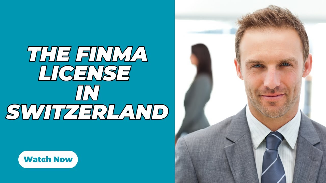 Obtain a FINMA License - Assistance for Investors