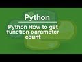 Python How to get function parameter count