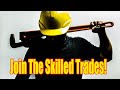 5 Reasons To Join The Skilled Trades