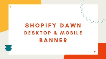 How to Fix Shopify Dawn Banner for Desktop & Mobile (Quick Tutorial)
