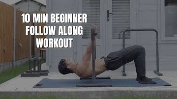10 Min Follow Along Beginner Calisthenics Workout Using Only Dip Bars