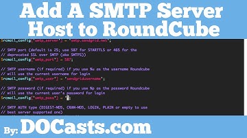 Add a SMTP Server Host to RoundCube | DOCasts | Digital Ocean Screencasts |