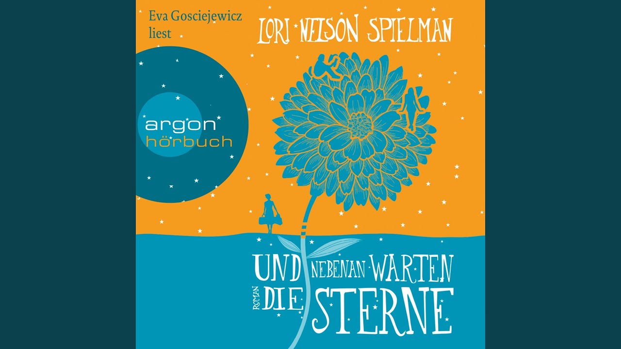 Und nebenan warten die Sterne, Kapitel 58 - YouTube