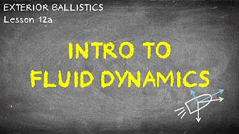 Lesson 12a Intro Fluid Video