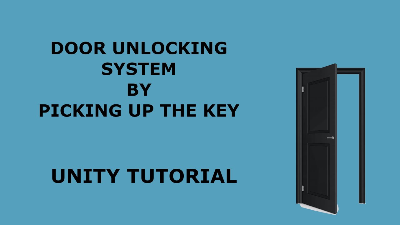 Door unlocking system || Unity Tutorials ep.5 - YouTube
