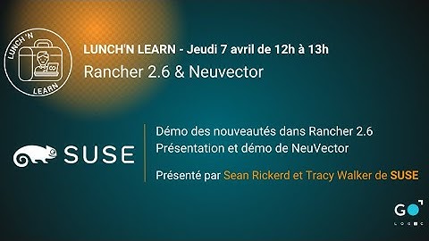 Lunch and learn Rancher & NeuVector