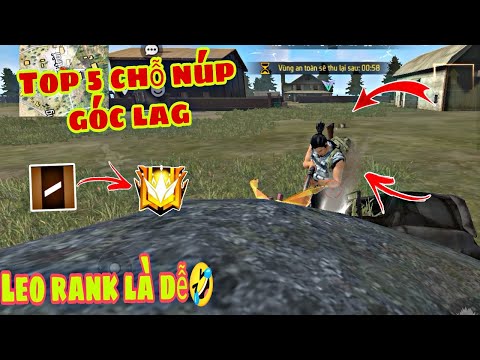 Video [ Free fire] Top 5 chỗ núp và góc lag giúp leo rank... - youtube