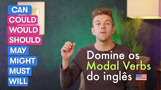 MODAL VERBS – O QUE SÃO E COMO USAR?