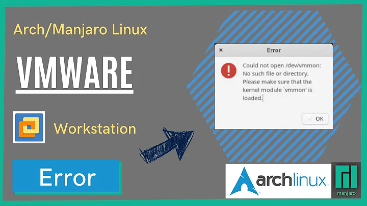 Manjaro VMware Error Fix