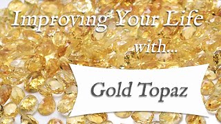 GOLD TOPAZ 💎 TOP 4 Crystal Wisdom Benefits of Golden Topaz Crystal! | Stone of Inspiration