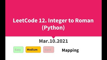 LeetCode 12. Integer to Roman (Python)