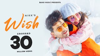 WISH (Official Video) Nikk ft Nikkesha | Rox A | Latest Punjabi Songs 2020 | bang music