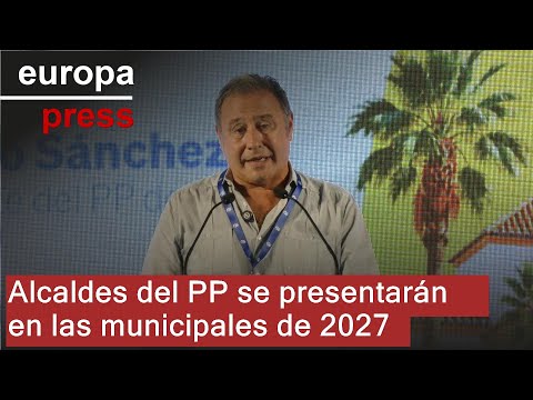All PP mayors will run again in the upcoming municipal elections of May 2027