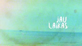 Video thumbnail of "Iš nieko - Jau laikas"