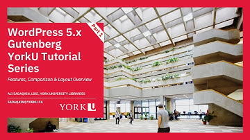 Wordpress 5 Gutenberg York 2020 Tutorial Series Part 1: Features, Comparison & Layout Overview