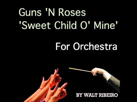 Guns N Roses Sweet Child O Mine For Orchestra