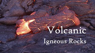 Volcanic Igneous Rocks