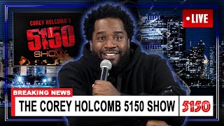 The Corey Holcomb 5150 Show 5/28/24 Feat. Darlene "OG" Ortiz & Kraig Facts