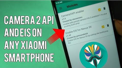 How to Enable EIS & Camera 2API On Any Xiaomi Device!Redmi Note 4
