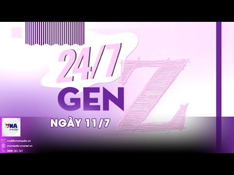 24/7 Gen Z: