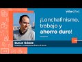 ¡Lonchafinismo, trabajo y ahorro duro! - Value School