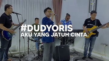 Dudy Oris - Aku Yang Jatuh Cinta (Live Cover by Groove Session)