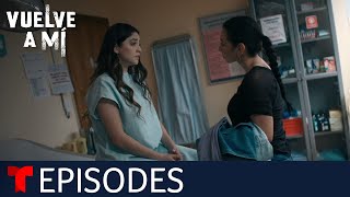 Vuelve a Mí | Episode 36 | Telemundo English