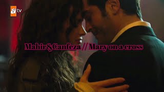 Mahir&Canfeza // Mary on a cross [+1x30]