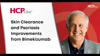 Skin Clearance and Psoriasis Improvements from Bimekizumab, With Ron Vender, MD