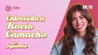 Entrevista a Rocío Camacho: Inicios; Ansiedad; Dinero; Vídeos mensuales; María Pombo I La Influencia