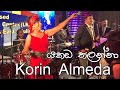 Korin  Almeda | Mulu gathama wehesuna | මුළු ගතම වෙහෙසුනා | Yakada Thalanna |  යකඩ තලන්නා