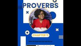 Journey through the Bible-Proverbs 11:1-31