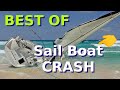  sail boat crash  best of sail yacht fail  