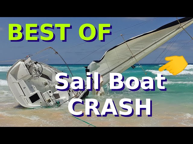 ⛵ SAIL BOAT CRASH – best of sail yacht fail – ⛵