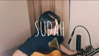 Sudah  Ardhito Pramono cover Ost Story Of Kale