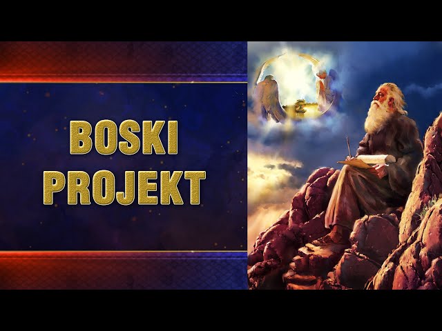 Panorama proroctw #10 - Boski projekt