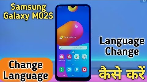 How To Change Language in Samsung Galaxy M02S, Language Change Keise Kare in Samsung Galaxy M02S