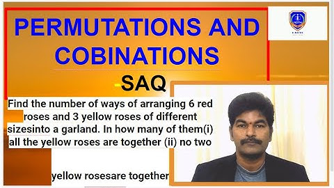 Findthe6redrosesand3yellowrosesofdifferentgarland.i)yellowrosestogether (ii)notwoyellowrosestogether