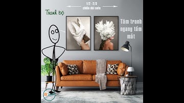 Chọn kích thước tranh treo tường sao cho đẹp