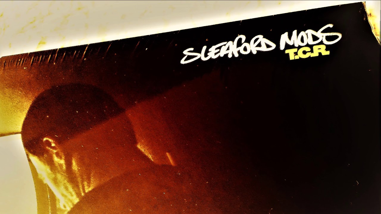 Watch Sleaford Mods - You're A Nottshead on YouTube Watch Sleaford Mods - You're A Nottshead on YouTube