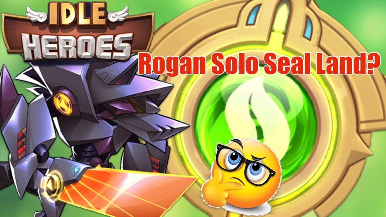 Idle Heroes Solo Rogan nyoba Seal Land Forest! 🤔 YouTube