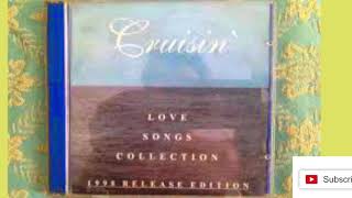 Cruisin Love Songs Collection Disk 2 