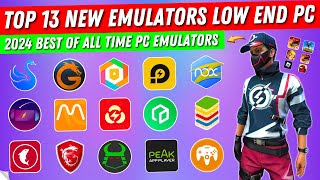 Top 13 New Emulators For Low End Pc Free Fire Best Android Emulator For Pc 2024