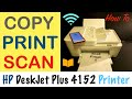 How to copy print  scan with hp deskjet plus 4152  4155 allinone printer 